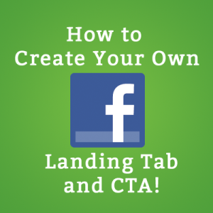 How to Create a Facebook Landing Tab and CTA Image