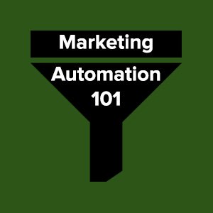 Marketing Automation: Transform Offline Marketing Investments into Real Value