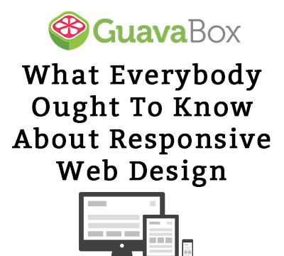 What Everybody Ought To Know About Responsive Web Design